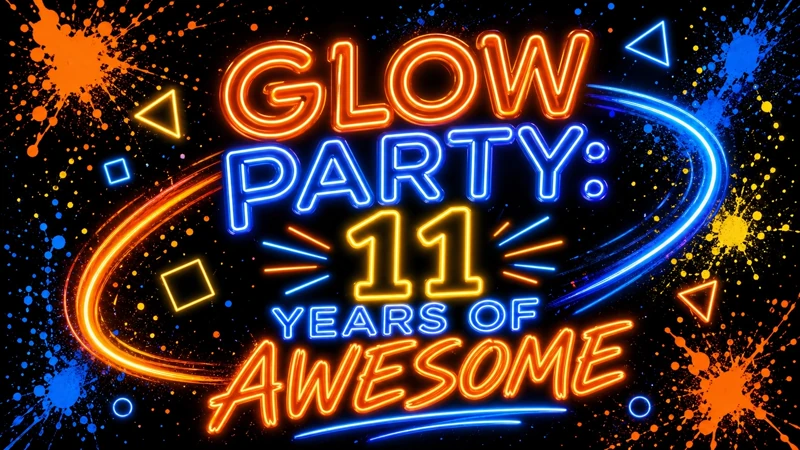 Glow in the Dark Birthday — 11th Birthday, Neon, Laser Tag Birthday