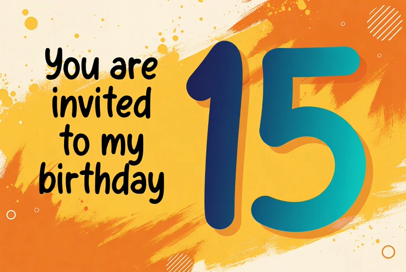 Warm Fifteen — 15th Birthday, Fifteenth