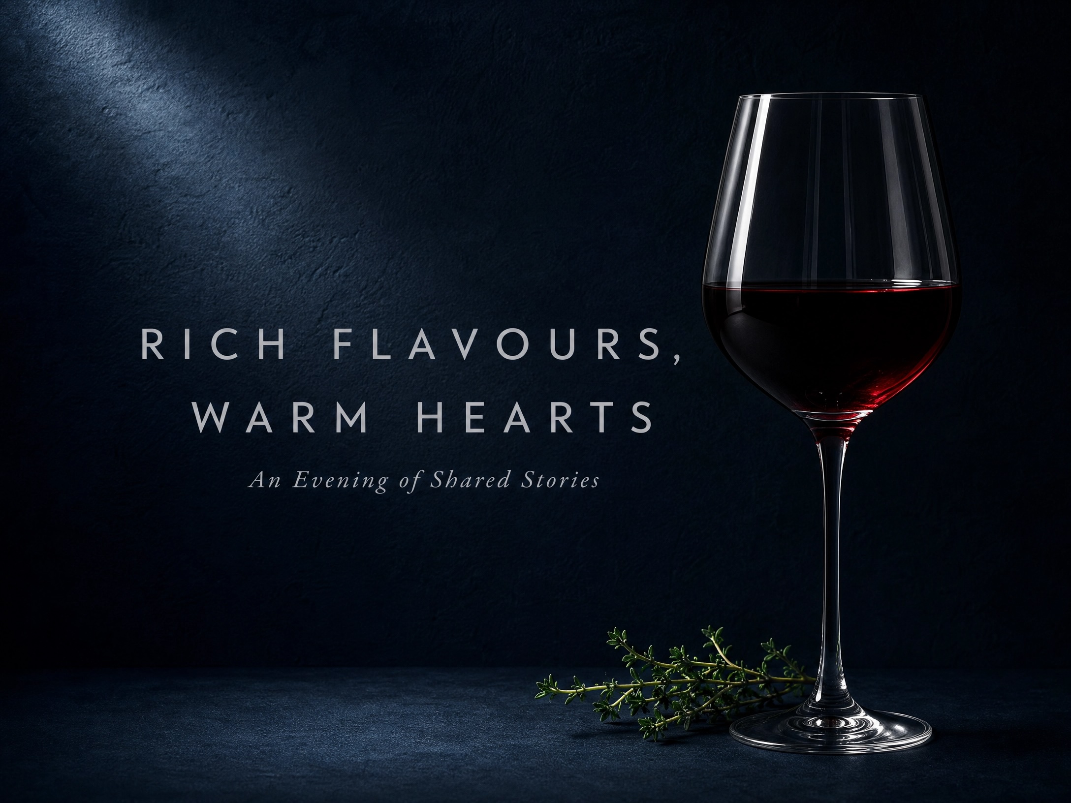 Rich Flavors, Warm Hearts