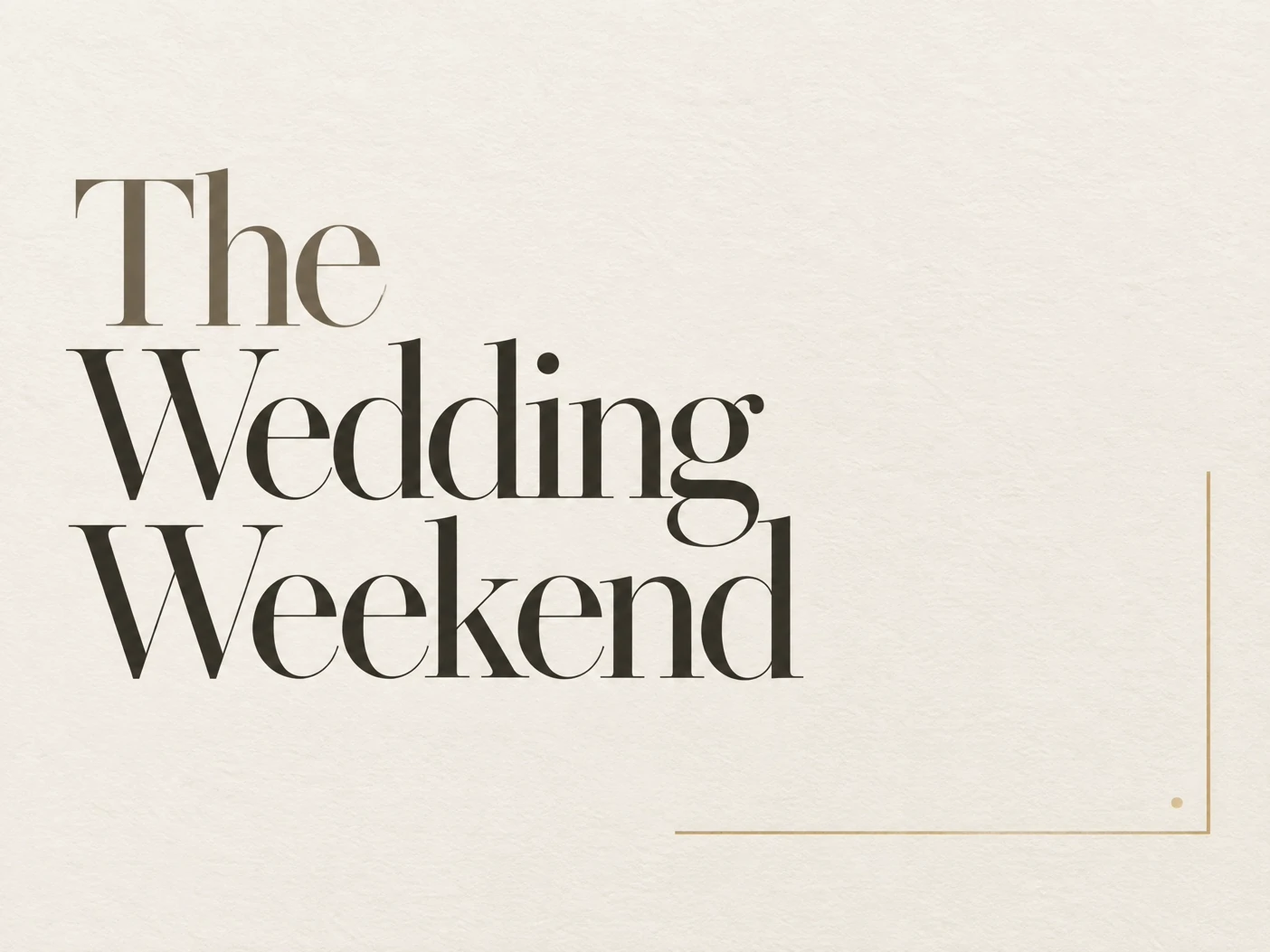 The Wedding Weekend — Wedding Weekend, Invitation, Minimalistic, Classic