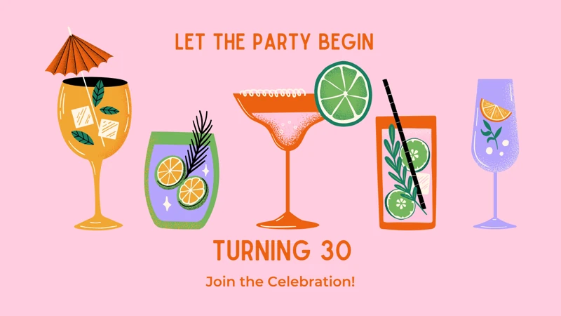 Celebrating 30 — Thirty, 30th Birthday, Martini, Drinks, Cocktails