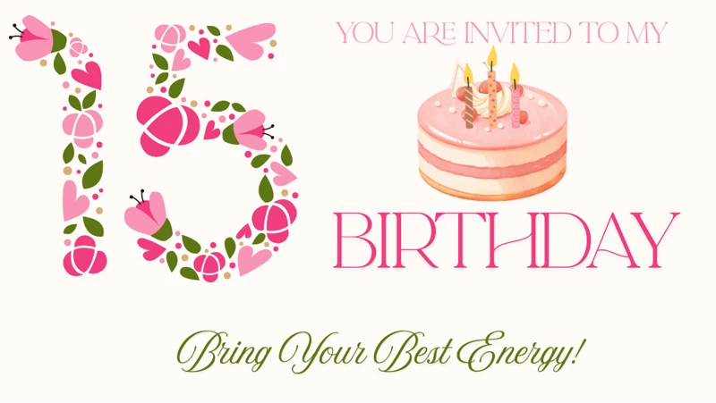 15th Birthday — Fifteen, 15th
