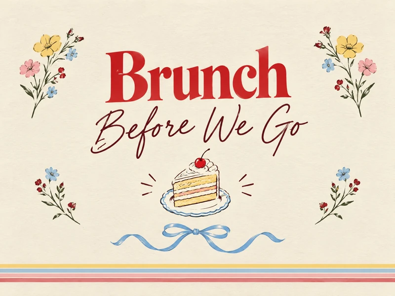Brunch Before We Go