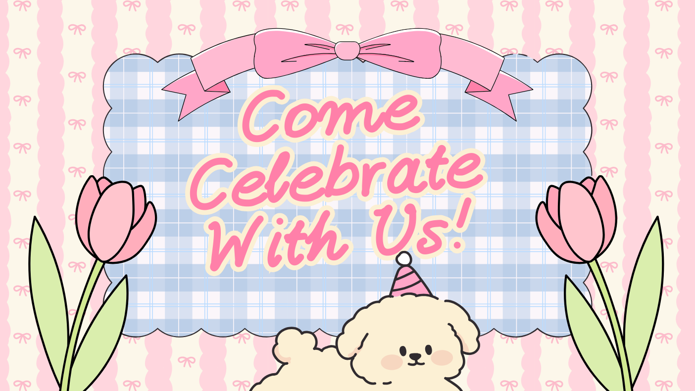 Come Celebrate With Us!