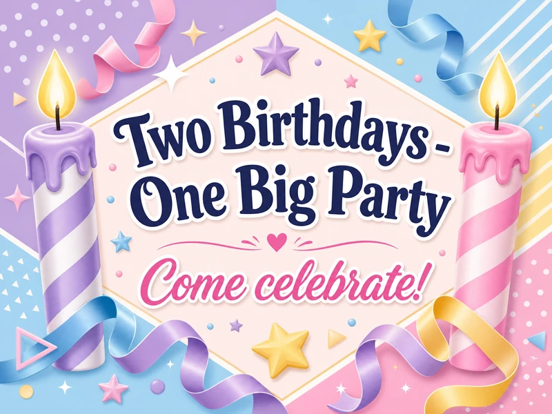 Two Birthdays One Party — Joint Birthday, Double Birthday, Candles, Blue, Pink