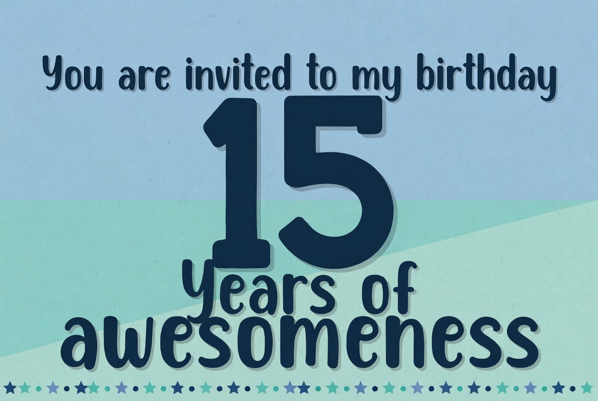 15 Years of Awesomeness