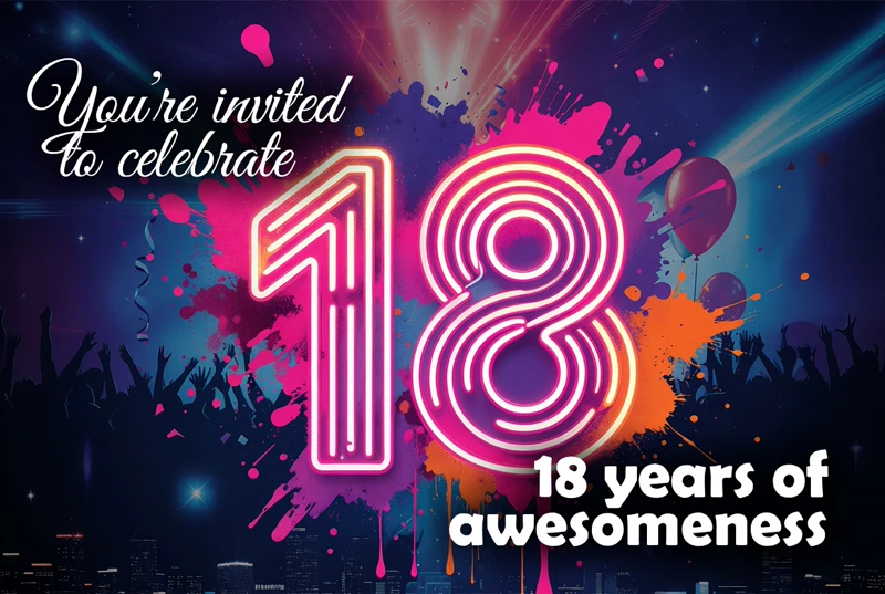 18 Years of Awesomeness — 18th Birthday, Neon