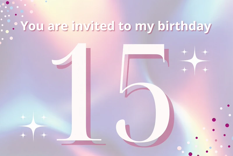 Sparkly 15 — Fifteenth, 15th Birthday