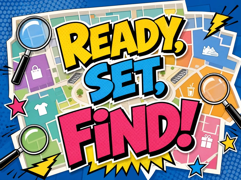 Ready, Set, Find — Scavenger Hunt, Mall Scavenger Hunt