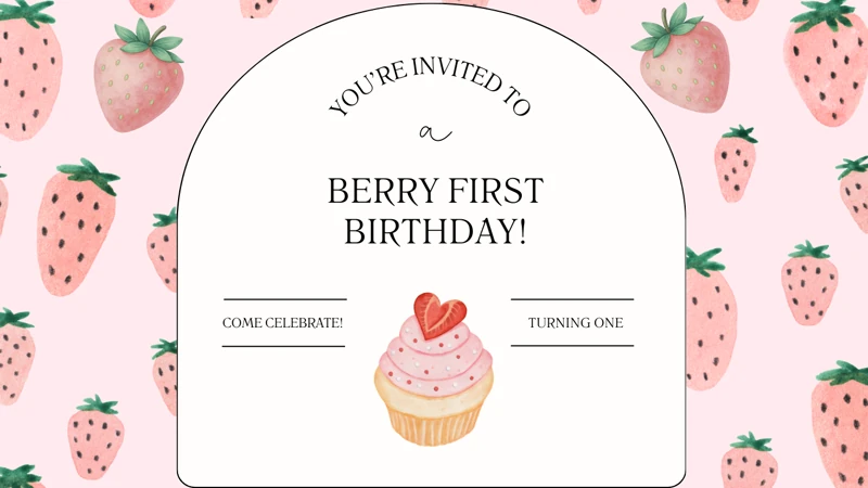 The Berry First Birthday — Berry, Strawberry, Pink, 1st, First Birthday
