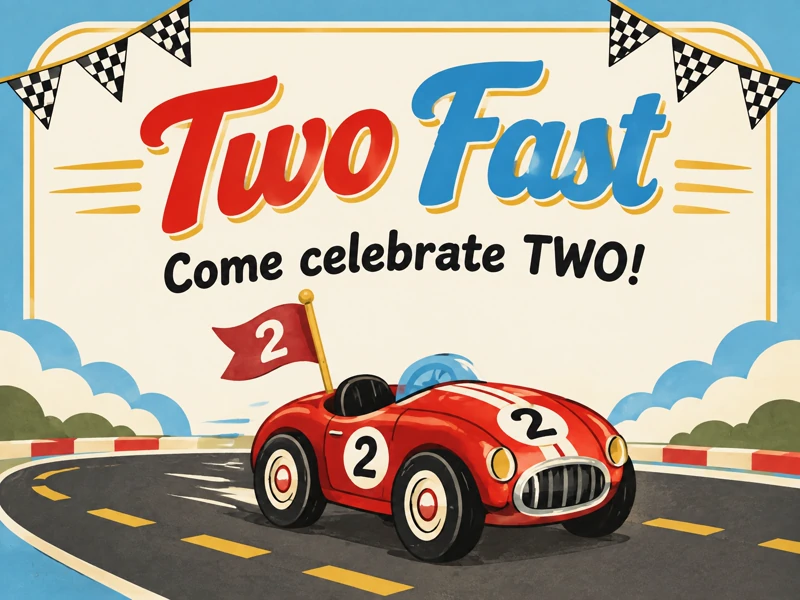 Two Fast Celebration — Two Fast, 2nd Birthday, Second Birthday Invitation, Race Car