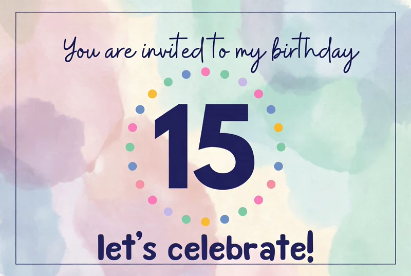 Fifteen Colors — 15th Birthday, Fifteen, Watercolor